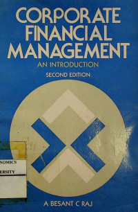 CORPORATE FINANCIAL MANAGEMENT AN INTRODUCTION, SECOND EDITION