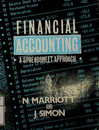 FINANCIAL ACCOUNTING; A SPREADSHEET APPROACH