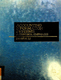 ACCOUNTING INFORMATION SYSTEMS; A CONTROL EMPHASIS