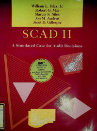 SCAD II: A Simulated Case for Audit Decisions