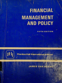 FINANCIAL MANAGEMENT AND POLICY, FIFTH EDITION
