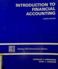 INTRODUCTION FINANCIAL ACCOUNTING, FOURTH EDITION