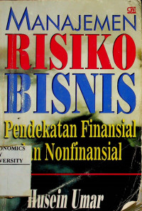 MANAJEMEN RISIKO BISNIS; Pendekatan Finansial dan Nonfinansial