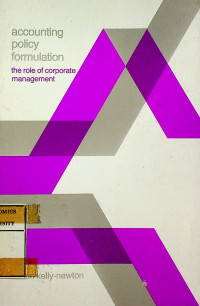 accounting policy formulation : the role of corporate management