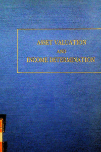 ASSET VALUATION AND INCOME DETERMINATION