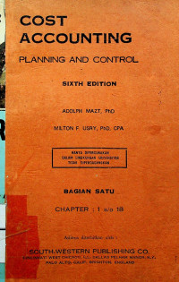 COST ACCOUNTING ; PLANNING AND CONTROL SIXTH EDITION