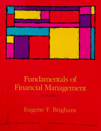 Fundamentals of Financial Management, Sixth Edition