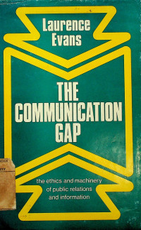 THE COMMUNICATIONS GAP