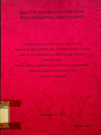 ACCOUNTING AND AUDITING ACTIVITIES OF THE UNITED STATES GENERAL ACCOUNTING OFFICE