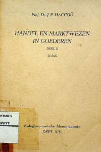 HANDEL EN MARKTWEZEN IN GOEDEREN, DEEL II 2E druk