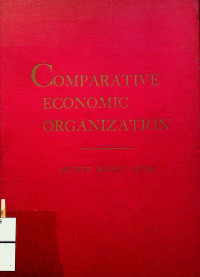 COMPARATIVE ECONOMIC ORGANIZATION