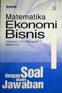 Matematika Ekonomi Bisnis 1 dengan Soal dan Jawaban