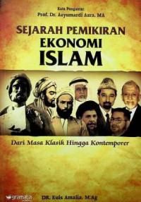 SEJARAH PEMIKIRAN EKONOMI ISLAM Dari Masa Klasik Hingga Kontemporer