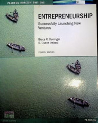 ENTREPRENEURSHIP ; SUCCESSFULLY LAUNCHING NEW VENTURES, FOURTH EDITION