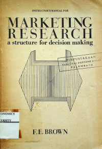 MARKETING RESEARCH: a structure of decision making