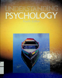 UNDERSTANDING PSYCHOLOGY, Fourth Edition