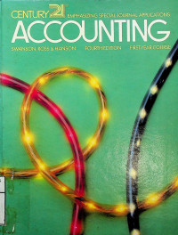 CENTURY 21 ACCOUNTING: EMPHASIZING SPECIAL JOURNAL APPLICATIONS, FOURTH EDITION