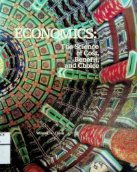 ECONOMICS: The Science of Cost, and Choice