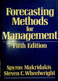 Forescasting Methods for Management, Fifth Edition