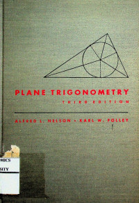 PLANE TRIGONOMETRY, THIRD EDITION