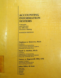 ACCOUNTING INFORMATION SYSTEM: Concepts and Practive for Effective Decision Making, FOURT EDITION