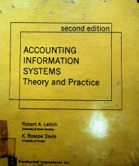 ACCOUNTING INFORMATION SYSTEMS: Theory and Practce, Second edition