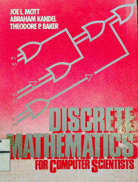 DISCRETE MATHEMATICS FOR COMPUTER SCIENTISTS