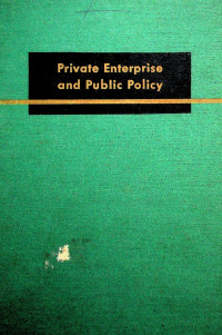 Private Enterprise and Public Policy