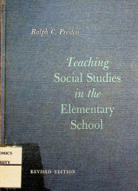 Teaching Social Studies in the Elemtary School, REVISED EDITION