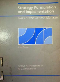 Strategy Formulation and Implementation ; Tasks of the General Manager, Third Edition