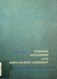 ECONOMI DEVELOPMENT of the NORTH ATLANTIC COMMUNITY ; Historical Introduction to Modern Economics