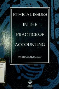 ETHICAL ISSUES IN THE PRACTICE OF ACCOUNTING