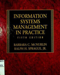 INFORMATION SYSTEMS MANAGEMENT IN PRACTICE, FIFTH EDITION