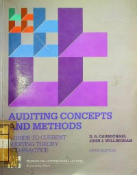 AUDITING CONCEPTS AND METHODS : A GUIDE TO CURRENT AUDITING THEORY AND PRACTICE, FIFTH EDITION