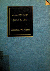 MOTION AND TIME STUDY, THIRD EDITION