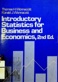 Introductory Statistics For Business and Economics, 2nd Ed.