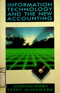 INFORMATION TECHNOLOGY AND THE NEW ACCOUNTING