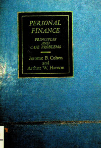 PERSONAL FINANCE: PRINCIPLES AND CASE PROBLEMS