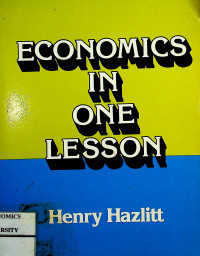 ECONOMICS IN ONE LESSON