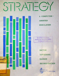 STRATEGY A COMPUTER-ASSISTED SIMULATION, SECOND EDITION