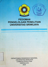 PEDOMAN PENGELOLAAN PENELITIAN UNIVERSITAS SRIWIJAYA