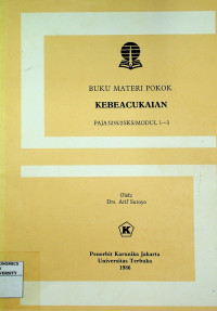 BUKU MATERI POKOK KEBEACUKAIAN: PAJA3235/2SKS/MODUL 1-3