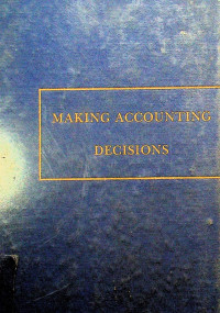 MAKING ACCOUNTING DICISIONS