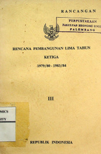 RANCANGAN; RENCANA PEMBANGUNAN LIMA TAHUN KETIGA 1979/80-1983/84, III