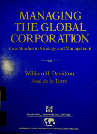 MANAGING THE GLOBAL CORPORATION; Case Study in Strategy and Management