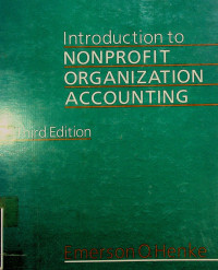 Introduction to NONPROFIT ORGANIZATION ACCOUNTING, Third Edition