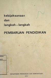 kebijaksanaan dan langkah-langkah PEMBARUAN PENDIDIKAN