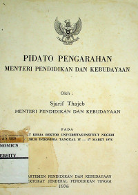 PIDATO PENGARAHAN MENTERI PENDIDIKAN DAN KEBUDAYAAN PADA RAPAT KERJA REKTOR UNIVERSITAS/INSTITUT NEGERI SELURUH INDONESIA TGL. 15-17 MARET 1976