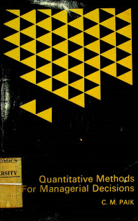 Quantitative Methods For Managerial Decisions