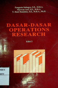DASAR - DASAR OPERATIONS RESEARCH, Edisi 2